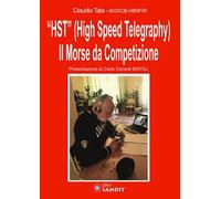 HST (high speed telegraphy). Il Morse da competizione