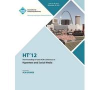 Ht 12 Proceedin HT 12 The Proceedings of the 23rd ACM Conference on (Tascabile)