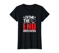 HTML La fine è Sempre vicina Maglietta con Stampa Grafica Economica