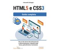 HTML5 e CSS3. Guida completa - Salvaggio Alessandra