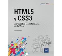 HTML5 y CSS 3: Aprovechar los estándares de la Web