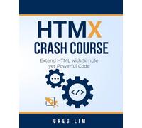 HTMX Crash Course: Extend HTML with Simple yet Powerful Code