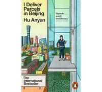 Hu Anyan I Deliver Parcels In Beijing (Tascabile) (PRESALE 27/08/2026)