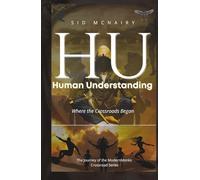 HU Human Undrstanding: Where the Crossraods Began