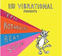 Hu: Vibrational/ Rudolph, Adam - Epic Botanical Beat Suite
