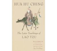 Hua Ching Ni Hua Hu Ching (Tascabile)