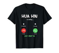 Hua HIN Sta chiamando e Devo Andare in Thailandia in Viaggio Maglietta