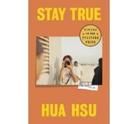Hua Hsu Stay True (Copertina rigida)