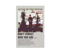 HUAEYWQBERRH Miles Kane - Poster decorativo da parete con scritta "Don't Forget Who You Are", per soggiorno e camera da letto, 50 x 75 cm, senza cornice