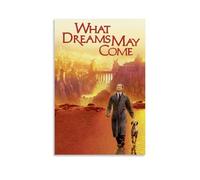 HUAEYWQBERRH Poster con scritta "What Dreams May Come" per soggiorno, camera da letto, decorazione artistica da parete, 40 x 60 cm, senza cornice