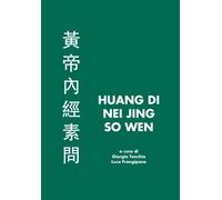 Huang Di Nei Jing So Wen