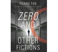 Huang Fan Zero and Other Fictions (Copertina rigida)
