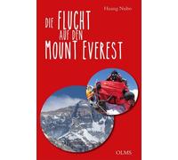 Huang Nubo Michael Kahn-Ackermann Die Flucht auf den Mount Everest (Tascabile)