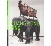 Huang Yong Ping. Ediz. illustrata