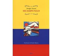 Huasipungo - Icaza Jorge