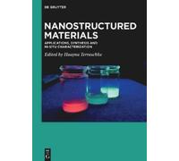 Huayna Terraschke Nanostructured Materials (Copertina rigida)