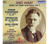 Hubay Jeno - Works For Violin & Piano, Vol. 1