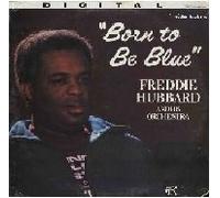 Hubbard,Freddie - Born to Be Blue