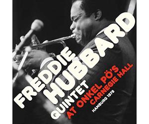 Hubbard Freddie Quintet - At Onkel Po's Carnegie Hall Hamburg 1979