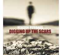 Hubbard Neilson - Digging Up The Scars