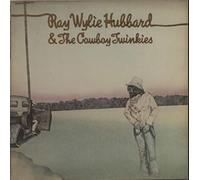 HUBBARD, Ray Wylie & COWBOY TWINKIES - Same (Hubbard, Ray Wylie & Cowboy Twinkies) / MS 2231