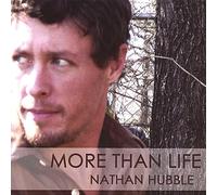 Hubble, Nathan - More Than Life