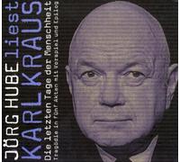 Hube,Jörg - Jörg Hube Liest Karl Kraus