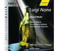 Huber - Choral Works By Luigi Nono