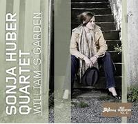 Huber, Sonja Quartet - William's Garden