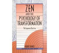 Hubert Benoit ZEN and the Psychology of Transformation (Tascabile)