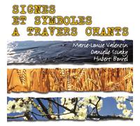 Hubert Bourel - Signes et symboles à travers chants Vol. 1