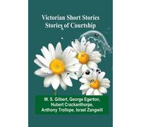 Hubert Crackanthorpe W S Gilbert The sporting chance (Edition1) (Tascabile)