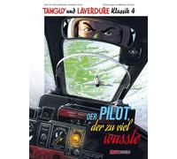 Hubert Cunin Pa Tanguy und Laverdure Klassik: Band 4: Der Pil (Copertina rigida)