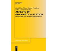 Hubert Cuyckens Aspects of Grammaticalization (Tascabile)