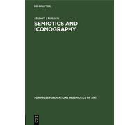 Hubert Damisch Semiotics and Iconography (Copertina rigida)
