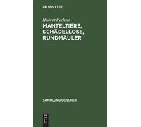 Hubert Fechter Manteltiere, Schädellose, Rundmäuler (Copertina rigida)
