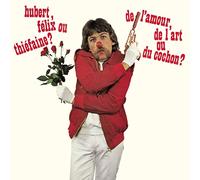 Hubert-Felix Thiefaine - De L'Amour De L'Art Ou Du Cocho