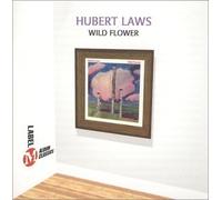 Hubert Laws - Wild Flower