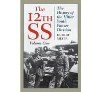 Hubert Meyer The 12th SS (Tascabile) 12th SS