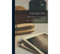 Hubert Montague Crackanthorpe Vignettes (Tascabile)