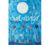 Hubert Moore Owl Songs (Tascabile)