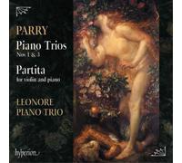 Hubert Parry Parry: Piano Trios Nos 1 & 3/Partita for Violin and Piano (CD)