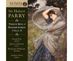 Hubert Parry Sir Hubert Parry: Twelve Sets of English Lyrics - Volume 2 (CD)