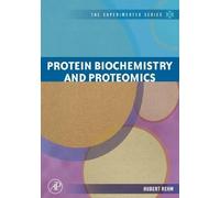 Hubert Rehm Protein Biochemistry and Proteomics (Tascabile) Experimenter S.