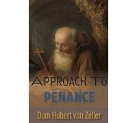 Hubert Van Zeller Approach to Penance (Tascabile)