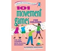 Huberta Wiertsema 101 Movement Games for Children (Tascabile)