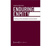 Hubertus Buchstein Enduring Enmity (Tascabile) Political Science