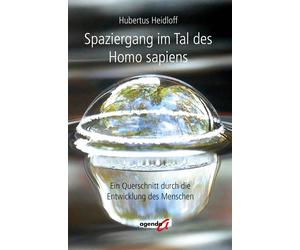 Hubertus Heidlo Spaziergang im Tal des Homo sapiens: Ein Querschnitt durc (Book)