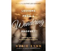 Hubie Synn Lessons from a Wandering Prophet (Tascabile)