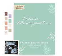 HuBorns - Diario della Gravidanza per Immortalare Ogni Momento Settimanalmente. Diario Gravidanza per Mamma con Spazio per Foto, Ecografie e per Organizzare il Parto (Verde, Italiano)